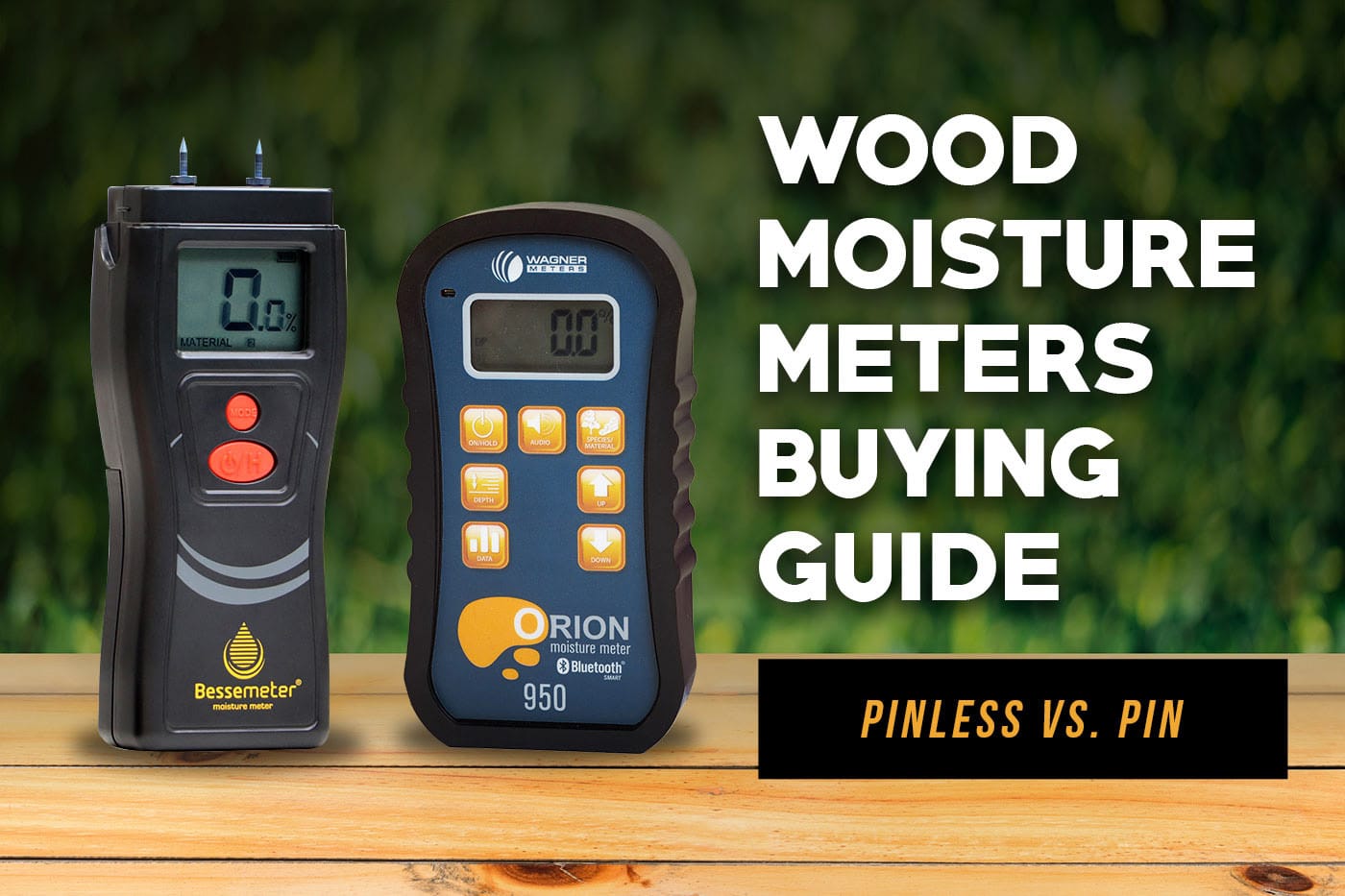 Wood Moisture Meters 2023 Buying Guide: Pinless vs Pin-type